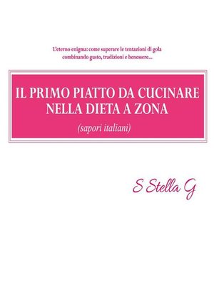 cover image of Il primo piatto da cucinare nella dieta a zona (sapori italiani)